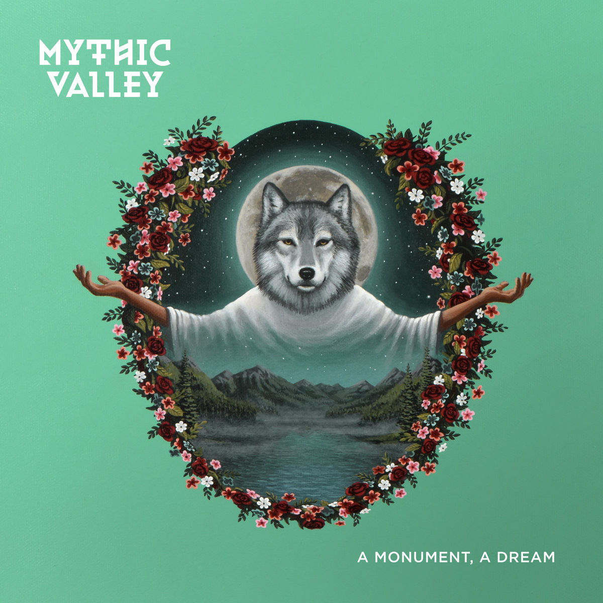 Mythic Valley - A Monument, A Dream album cover
